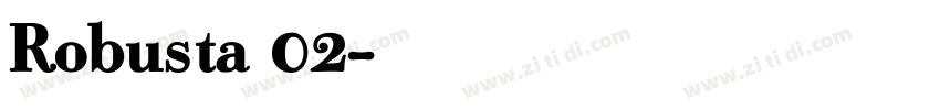 Robusta 02字体转换